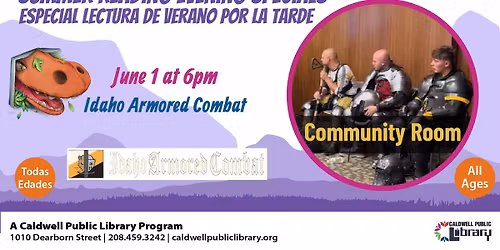 Summer Reading Evening Special- Idaho Armored Combat