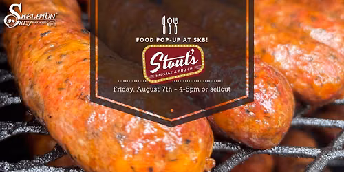 Stout's BBQ - Food Pop-Up at SKB!