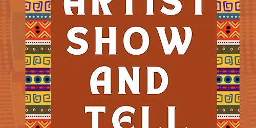 Artist Show and Tell