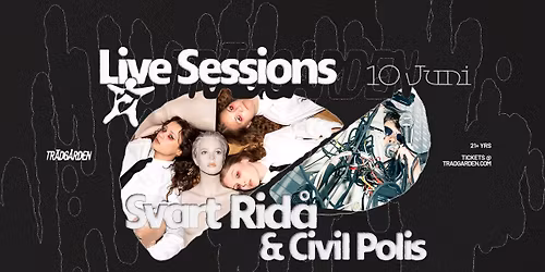 Live Sessions: Svart Rid\u00e5 & Civil Polis