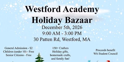 Westford Academy 52nd Annual Holiday Bazaar