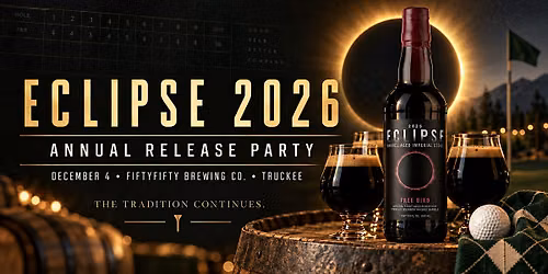 Eclipse 2026 Release Party at FiftyFifty Brewing