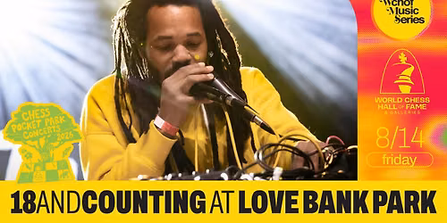 WCHOF Chess Pocket Park Concert: 18&Counting at Love Bank Park