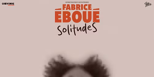 FABRICE \u00c9BOU\u00c9 \u2022 NICE \u2022 PALAIS NIKA\u00cfA \u2022 20 MARS 2027