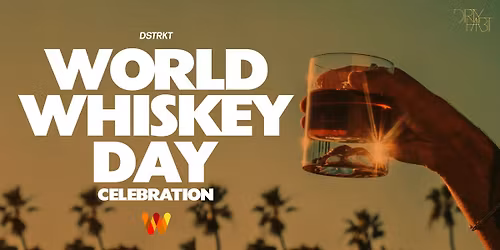 World Whiskey Day 2026 Celebration