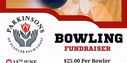 Parkinson\u2019s of Flagler Palm Coast Bowling Fundraiser! 