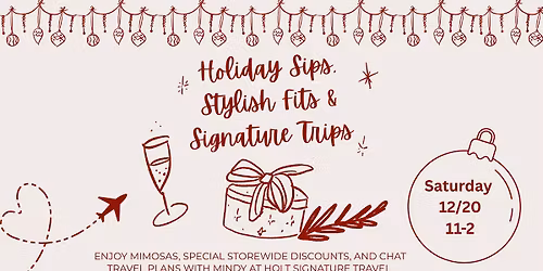 Holiday Sips, Stylish Fits & Signature Trips