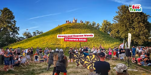 Strawa pod Kopcem Wandy - przywitanie lata 2026