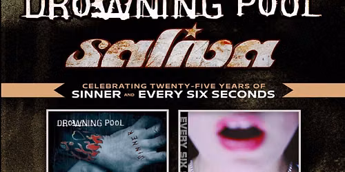 Drowning Pool & Saliva