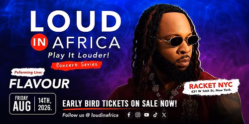FLAVOUR takes over LOUD IN AFRICA Concert Series in NYC