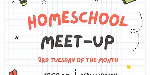 Homeschool Meet-Ups!