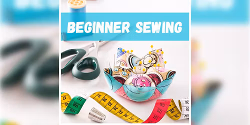 Beginner Sewing Class - Sew a Pillowcase