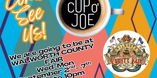 Cup O' Joe 2 Go @ The Walworth County Fair