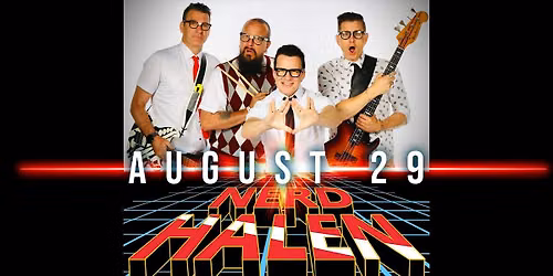 Nerd Halen - A Van Halen Rock n' Roll Comedy Experience Like No Other!