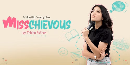 Misschievous by Trisha Pathak