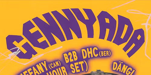 Gennyada ft D. Tiffany b2b DHC