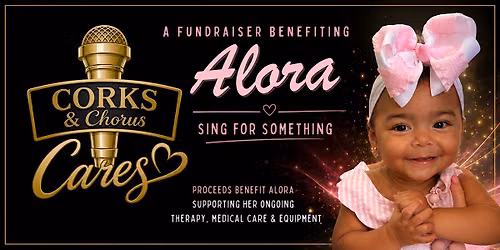 Corks & Chorus Cares: A Fundraiser Benefiting Alora