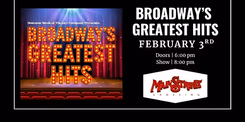 Broadway's Greatest Hits | LIVE at Main Street Crossing