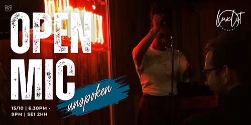 Open Mic Night: Unspoken