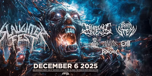 SLAUGHTERFEST 2025: Display of Decay, Brain Stem w\/ Age of Ashes, A Modern Prometheus, Cell Pythonic