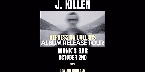 J. Killen Depression Dollars Album Release
