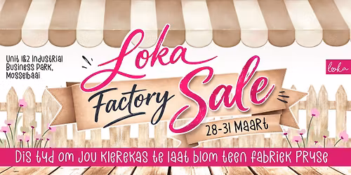 Loka Factory Sale