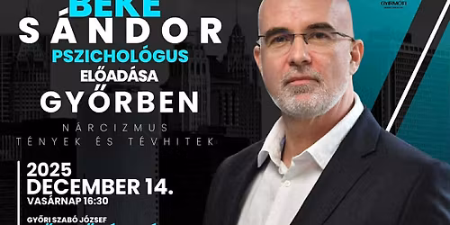 Beke S\u00e1ndor pszichol\u00f3gus el\u0151ad\u00e1sa Gy\u0151rben