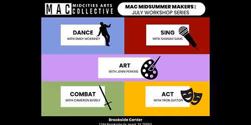 MAC Midsummer Makers Workshop Series