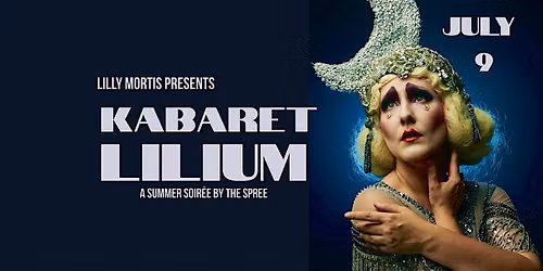 Lilly Mortis pesents KABARET LILIUM