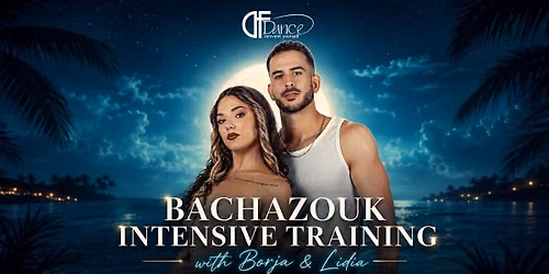 Bachazouk Intensive Training with International Artist Borja & Lidia