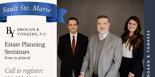 Sault Ste. Marie Estate Planning Seminar