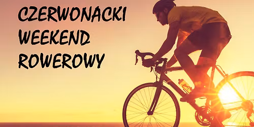 Czerwonacki Weekend Rowerowy 
