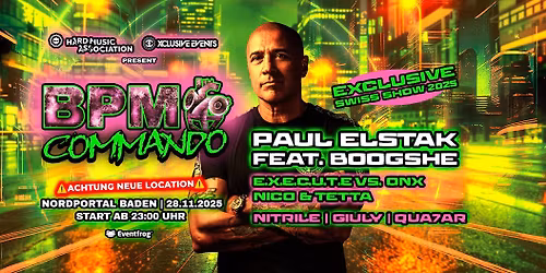 BPM Commando - Paul Elstak - Exclusive Swiss Show 2025