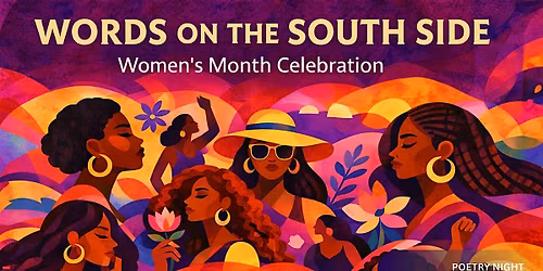 Words on the South Side: Women\u2019s Month