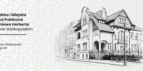 Otw\u00f3rz bibliotek\u0119, odkryj Gorz\u00f3w Wielkopolski