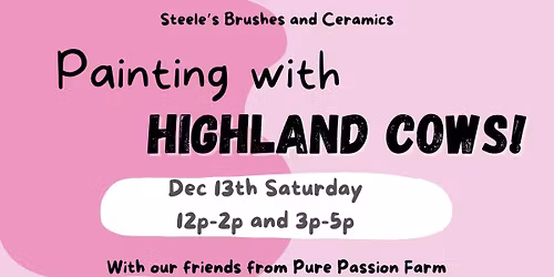 * Soldout* Painting with Mini Highland Cows