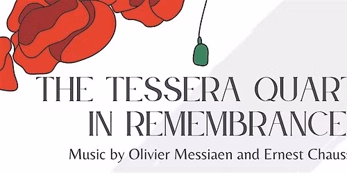 The Tessera Quartet in Edinburgh: In Remembrance
