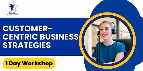 Customer-First Business Solutions  1 Day Workshop in  Denver, CO