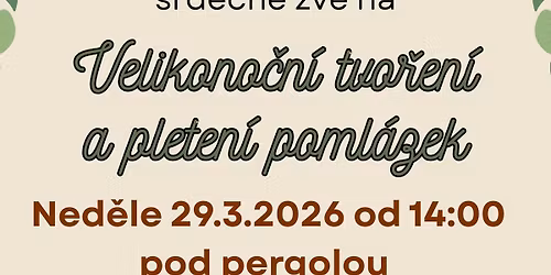 Velikono\u010dn\u00ed tvo\u0159en\u00ed a pleten\u00ed poml\u00e1zek