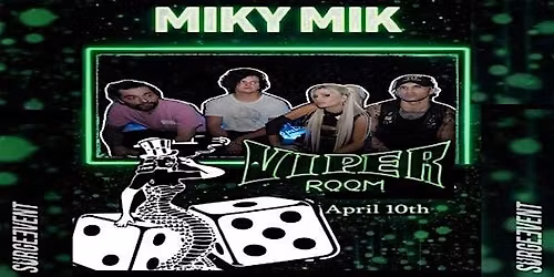 CLUB ELECTRIC VIPER ROOM FRIDAY APRIL 10TH