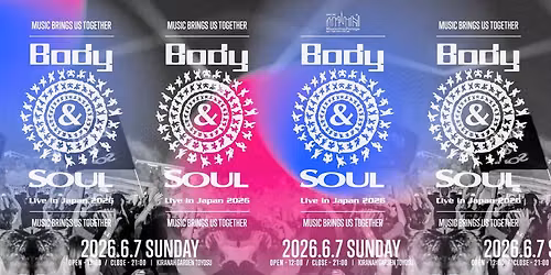 Manhattan Portage presents Body&SOUL Live in Japan 2026