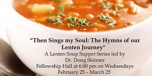 Lenten Soup & Song Series