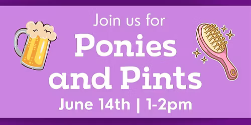 Ponies and Pints