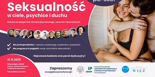 Seksualno\u015b\u0107 w ciele, psychice i duchu [konferencja w Warszawie & online]