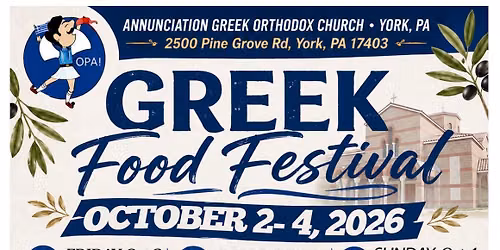 York Greek Food Festival Oct 2-4, 2026
