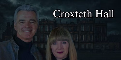 Croxteth Hall with Tvs Most Haunted 