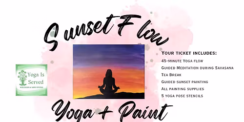 Sunset Flow: Yoga + Paint