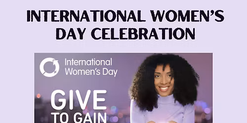 International Women's Day Celebration: #GiveToGain
