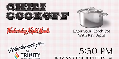 Chili Cookoff - Wednesday Night Meals