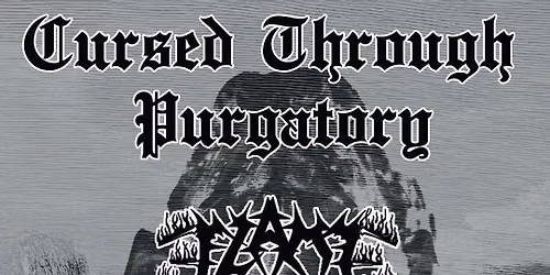 Cursed Through Purgatory